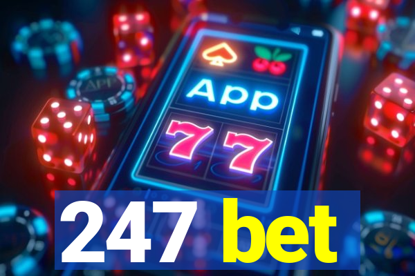 247 bet